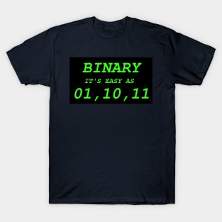 binary is easy T-Shirt